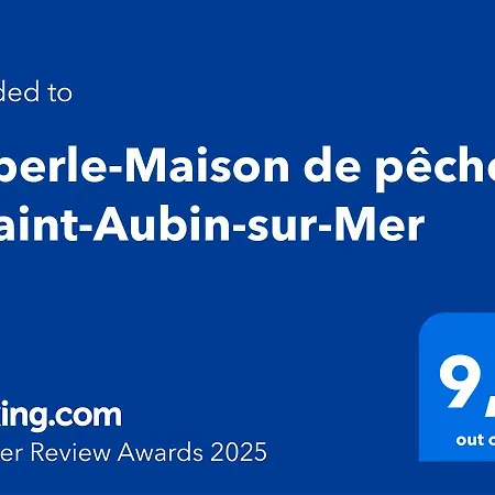 La Perle-maison De Pecheur A Saint-aubin-sur-mer * Сент-Обен-сюр-Мер